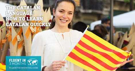 The Catalan Language: How to Learn Catalan Quickly - Fluent in 3 months -  Language Hacking and Trav…