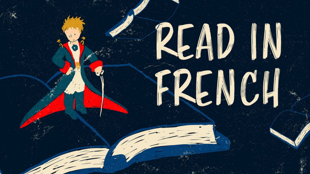 Read in French 10 French Reading Tips, Resources and Exercises