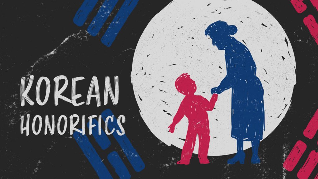 30 MustKnow Korean Honorifics to Show Respect in Korea