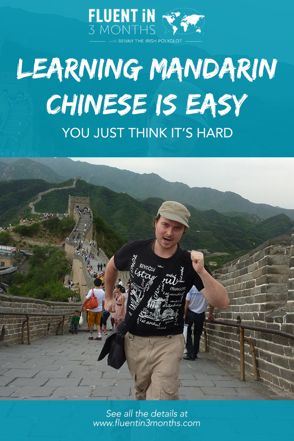 Learning Mandarin Chinese Is Easy. You Just Think It's Hard