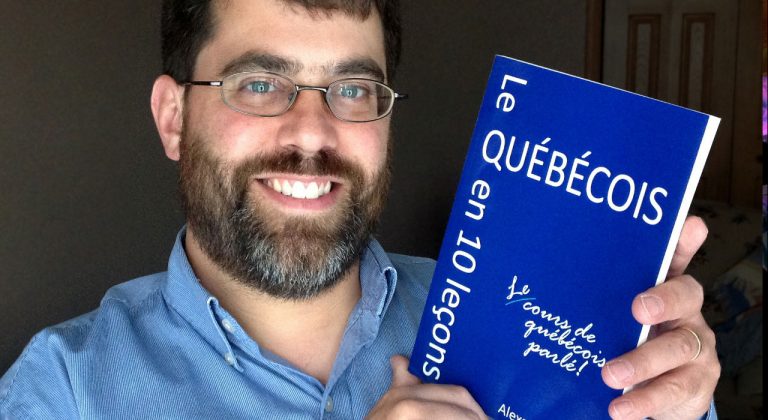 How to speak French like a Quebecker - Le québécois en 10 leçons