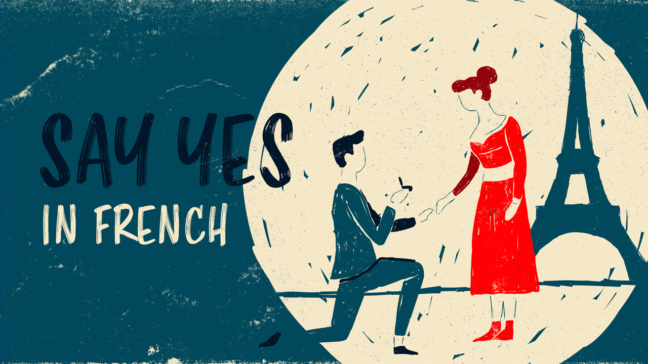 30 Common Ways to Say Yes in French & Audio Recordings