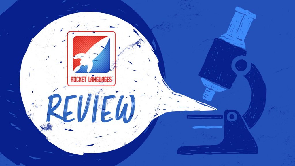 Rocket Languages Review Can It Launch Your Language Skills To the Next