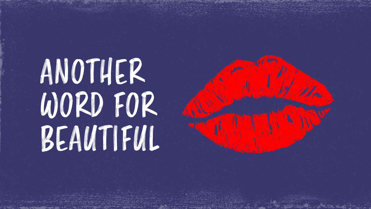 70+ Ways to Say “Beautiful” in Different Languages