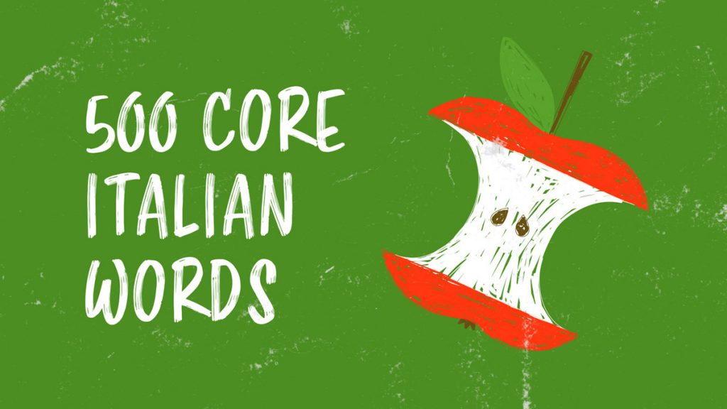 500 Core Italian Words for Everyday Conversations (Top 500 Most Used