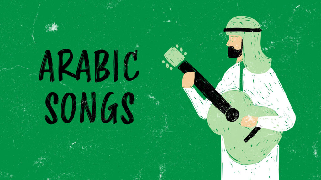 12 Iconic Arabic Songs to Boost Your Arabic Skills in 2023