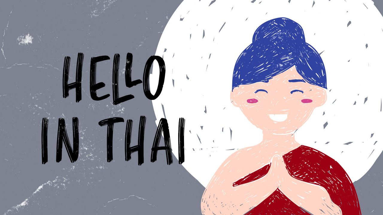  Hello In Thai 9 Ways To Greet Someone In Thai