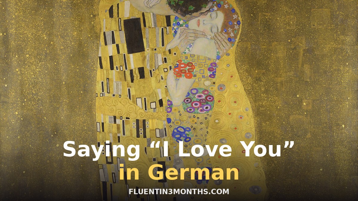 “I Love You” in German (+ 30 More Romantic Phrases)